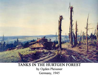 TANKS IN THE HURTGEN FOREST by Ogden Pleisner, Germany 1945