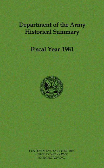 Department of the Army Historical Summary - Fiscal Year 1981