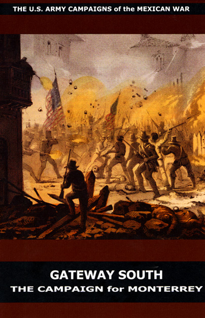 Cover:  Fighting on the third day of the siege of Monterrey, September 23, 1846.