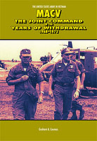 MACV: THE JOINT COMMAND IN THE YEARS OF WITHDRAWAL, 1968-1973