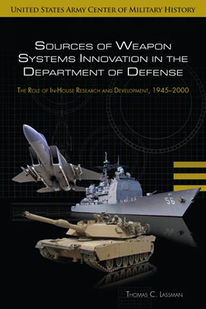 Sources of Weapon Systems Innovation In The Department Of Defense