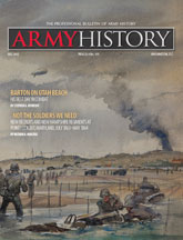 Army History, Issue 122, fall 2022