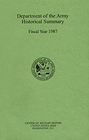 Department of the Army Historical Summary: Fiscal Year 1987