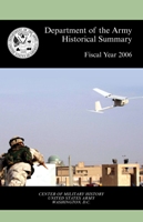 Department of the Army Historical Summary: Fiscal Year 2006