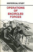 OPERATIONS OF ENCIRCLED FORCES: GERMAN EXPERIENCES IN RUSSIA (DA Pam 20-234)