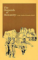 THE DEMANDS OF HUMANITY: ARMY MEDICAL DISASTER RELIEF