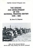 THE ORIGINS AND DEVELOPMENT OF THE NATIONAL TRAINING CENTER, 1976–1984