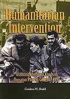 HUMANITARIAN INTERVENTION: ASSISTING THE IRAQI KURDS IN OPERATION PROVIDE COMFORT, 1991