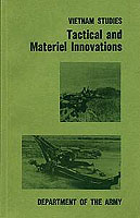 TACTICAL AND MATERIEL INNOVATIONS