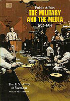 PUBLIC AFFAIRS: THE MILITARY AND THE MEDIA, 1962–1968