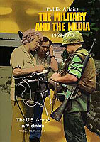 PUBLIC AFFAIRS: THE MILITARY AND THE MEDIA, 1968–1973