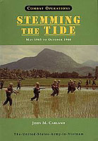 STEMMING THE TIDE, MAY 1965 TO OCTOBER 1966 COMBAT OPERATIONS