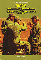 MACV: THE JOINT COMMAND IN THE YEARS OF ESCALATION, 1962-1967