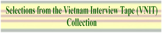 Banner, Selections from the Vietnam Interview Tape (VNIT) Collection