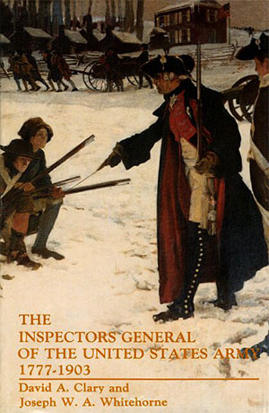 The Inspectors General of the United States Army, 1777-1903