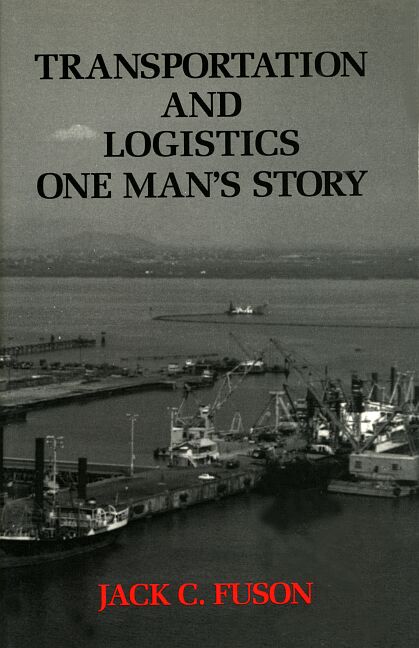 Transportation and Logistics: One Man's Story