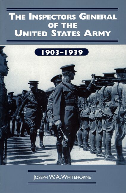 Inspector's General of the US Army 1903-1939