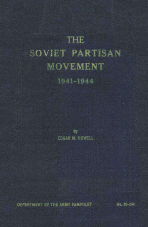 The Soviet Partisan Movement