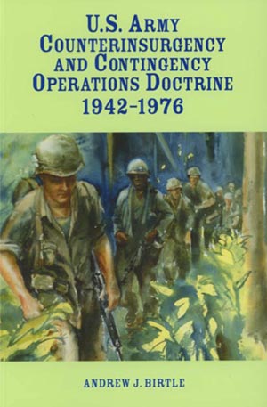 U.S. ARMY COUNTERINSURGENCY AND CONTINGENCY OPERATIONS DOCTRINE, 1942-1976 book cover